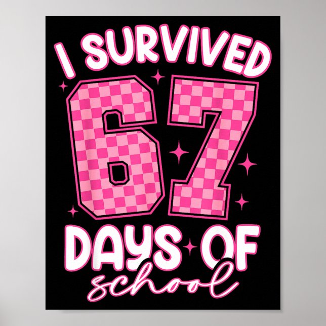 Affiche J'ai survécu 67 jours d'école Mème drôle Professeu (Devant)