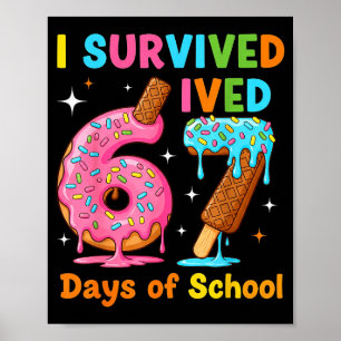 Affiche J'ai survécu 67 jours d'école Mème drôle Professeu
