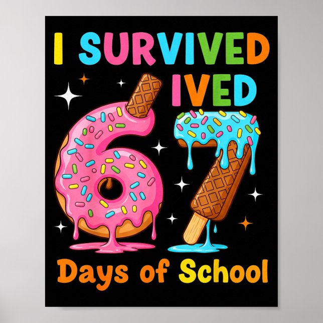 Affiche J'ai survécu 67 jours d'école Mème drôle Professeu (Devant)