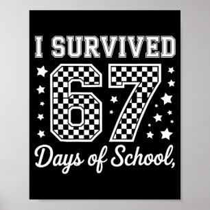 Affiche J'ai survécu 67 jours d'école Mème drôle Professeu