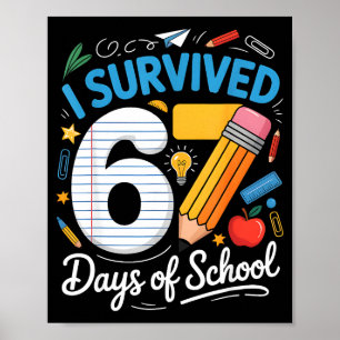 Affiche J'ai survécu 67 jours d'école Mème drôle Professeu
