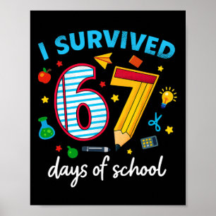 Affiche J'ai survécu 67 jours d'école Mème drôle Professeu