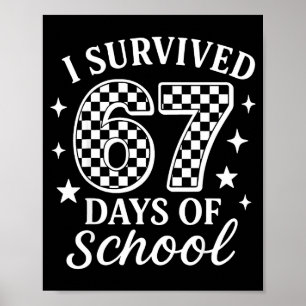Affiche J'ai survécu 67 jours d'école Mème drôle Professeu