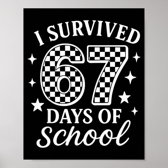 Affiche J'ai survécu 67 jours d'école Mème drôle Professeu (Devant)