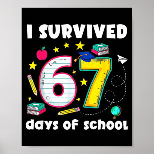 Affiche J'ai survécu 67 jours d'école Mème drôle Professeu