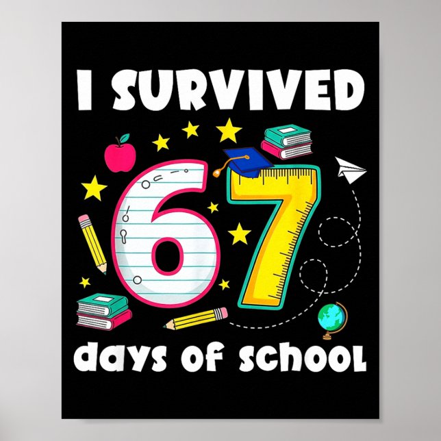 Affiche J'ai survécu 67 jours d'école Mème drôle Professeu (Devant)