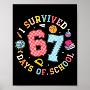Affiche J'ai survécu 67 jours d'école Mème drôle Professeu