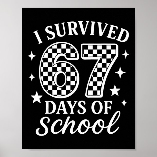 Affiche J'ai survécu 67 jours d'école Mème drôle Professeu (Devant)