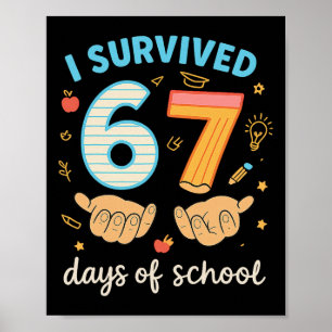 Affiche J'ai survécu 67 jours d'école Professeur élève drô