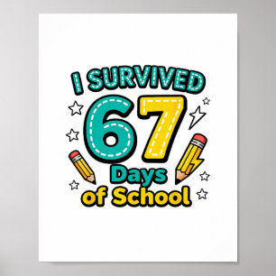 Affiche J'ai survécu 67 jours d'école Professeur élève drô