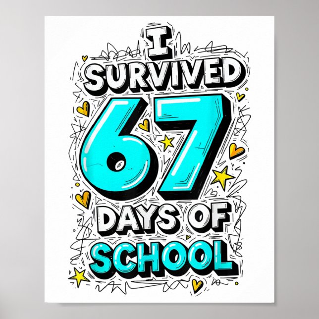 Affiche J'ai survécu 67 jours d'école professeurs élèves a (Devant)