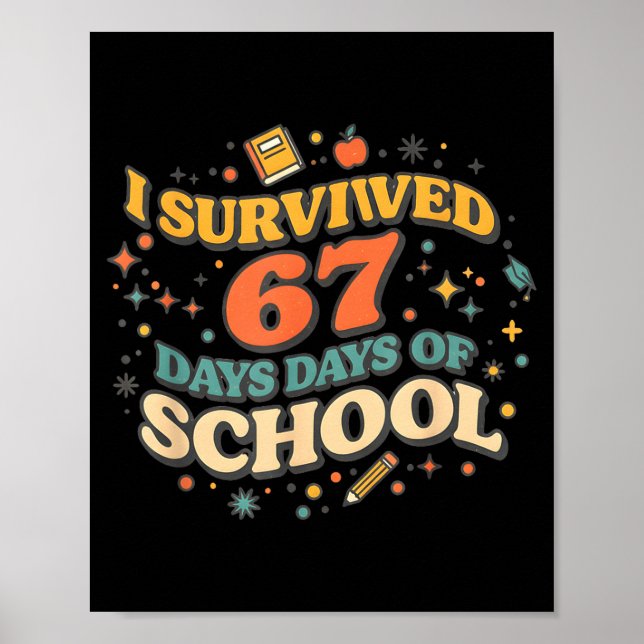Affiche J'ai survécu 67 jours d'école rétro mème enseignan (Devant)