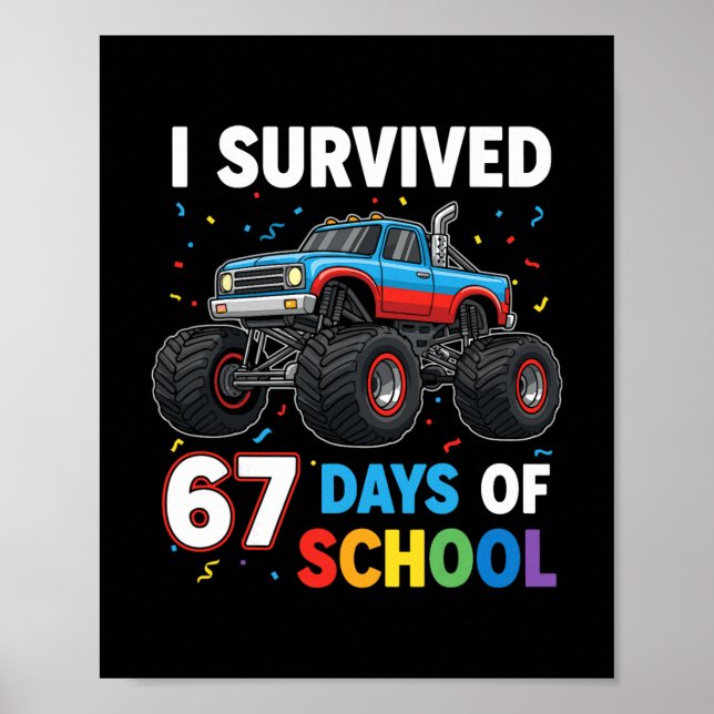 Affiche J'ai survécu 67 jours d'école Six Sept Mème pour m (Devant)