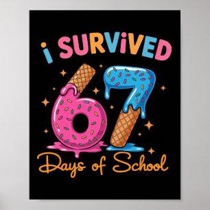 Affiche J'ai Survécu 67 Jours D'école Six Sept Mème Profes