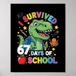 Affiche J'ai survécu 67 jours d'école Six Seven Meme pour