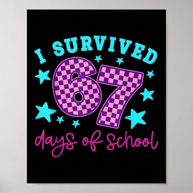 Affiche J'ai survécu 67 jours d'école Vaporwave 6-7 Enseig (Devant)