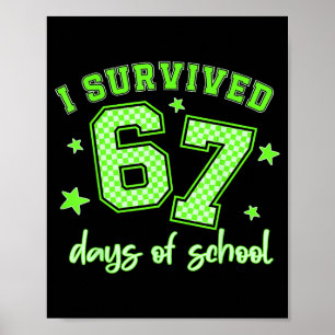 Affiche J'ai survécu 67 jours d'étudiants d'école enseigna