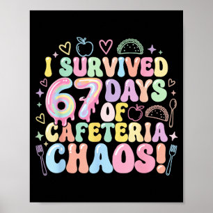 Affiche J'ai survécu 67 jours du chaos de la cafétéria Dam