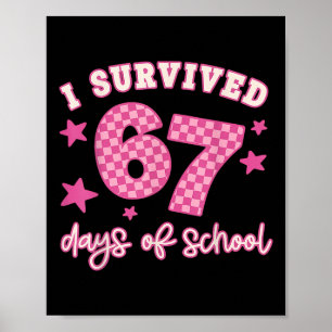 Affiche J'ai survécu 67 Soixante-Sept Jours D'école À Carr