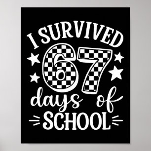 Affiche J'ai survécu 67 Soixante-Sept Jours D'école Profes