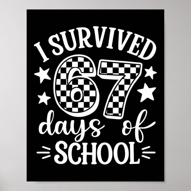 Affiche J'ai survécu 67 Soixante-Sept Jours D'école Profes (Devant)