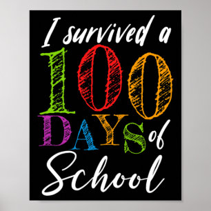Affiche J'Ai Survécu À 100 Jours D'École Pour Enseignant E