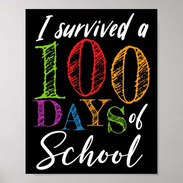 Affiche J'Ai Survécu À 100 Jours D'École Pour Enseignant E (Devant)