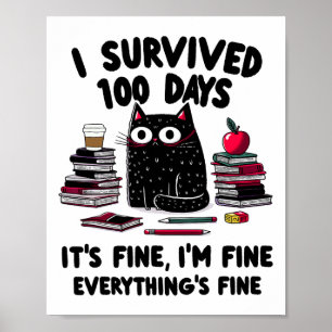 Affiche J'Ai Survécu À 100 Jours D'Enseignant De Chat À L'