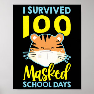 Affiche J'Ai Survécu À 100 Jours Scolaires Masqués - 100 J