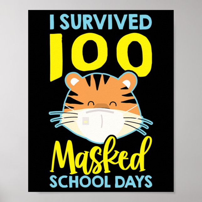 Affiche J'Ai Survécu À 100 Jours Scolaires Masqués - 100 J (Devant)
