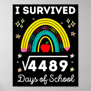 Affiche J'ai survécu à 67 jours de racine carrée d'école M