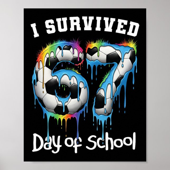 Affiche J'ai survécu à 67 jours d'école Drôle 67 Mème Prof (Devant)