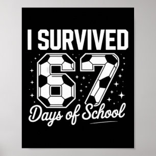 Affiche J'ai survécu à 67 jours d'école drôle de football
