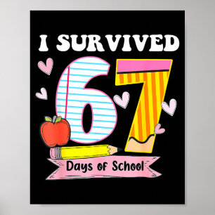 Affiche J'ai survécu à 67 jours d'école Mème drôle Profess