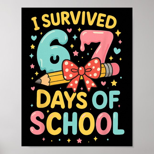 Affiche J'ai survécu à 67 jours d'école Professeur drôle É (Devant)
