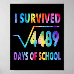 Affiche J'ai survécu à 67 jours d'école Racine carrée 4489