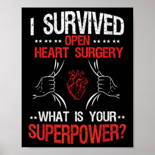 Affiche J'Ai Survécu À La Chirurgie Du Coeur Ouvert Qu'Est
