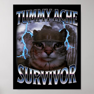 Affiche J'ai survécu à la douleur de ventre d'aujourd'hui