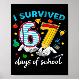Affiche J'ai survécu au 67e jour d'école Six Sept Enfants 
