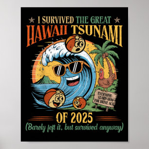 Affiche J'Ai Survécu Au Grand Tsunami D'Hawaï De 2025 Drôl