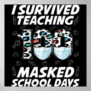 Affiche J'Ai Survécu En Enseignant 100 Jours Scolaires Mas