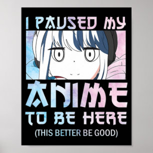 Affiche J'Ai Suspendu Mon Anime À Être Ici - Aquarelle Sty