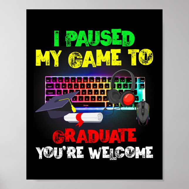 Affiche J'Ai Suspendu Mon Jeu À Diplômé Vidéo Jeu (Devant)