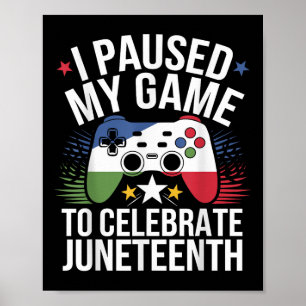 Affiche J'Ai Suspendu Mon Jeu Pour Célébrer JunetDix Gamer