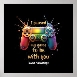 Affiche J'ai suspendu mon jeu pour être avec vous un drôle