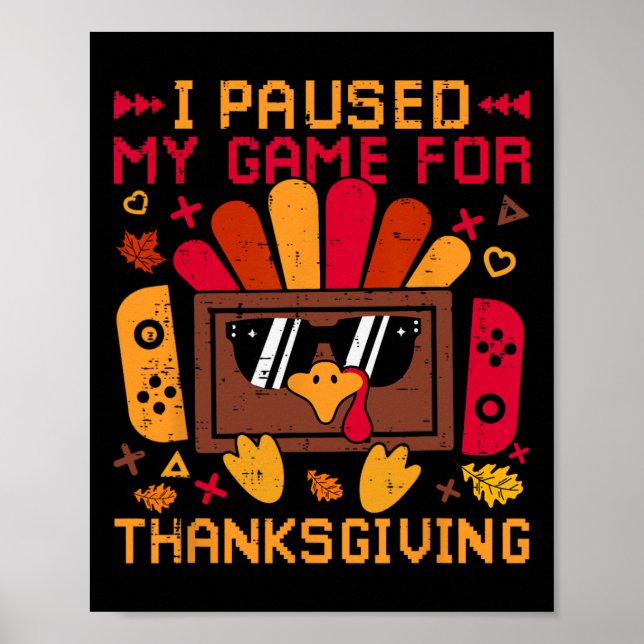 Affiche J'Ai Suspendu Mon Jeu Pour Thanksgiving Game Contr (Devant)
