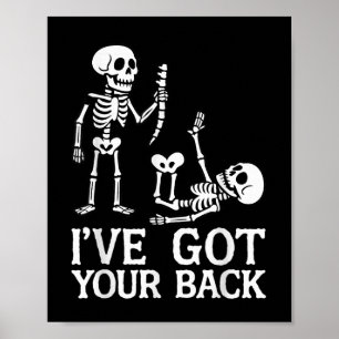 Affiche J'ai ton dos Costume de squelettes d'Halloween Drô