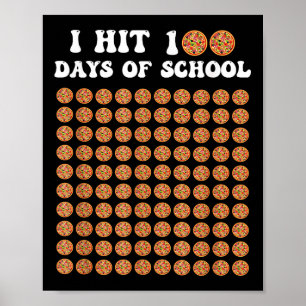 Affiche J'Ai Touché 100 Jours De Pizza Scolaire 100E Jour 