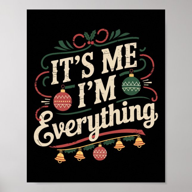 Affiche J'Ai Tout Ce Que Je Veux Pour Noël C'Est Moi (Devant)