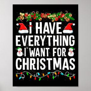 Affiche J'ai tout ce que je veux pour Noël C'est moi je su